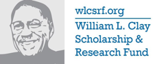 William L. Clay Scholarship and Research Fund